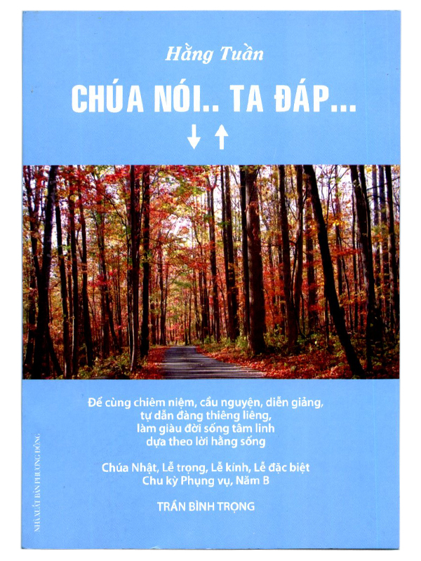 151. Hằng tuần Chúa nói - Ta đáp - Năm B* (KO TÁI BẢN NỮA)