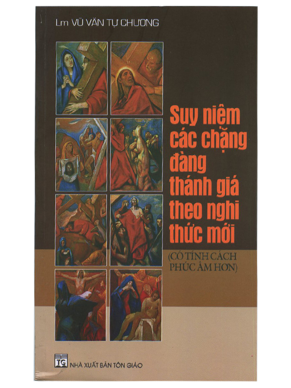 196. Suy niệm các chặng đàng thánh giá theo nghi thức mới (CHỜ TB)