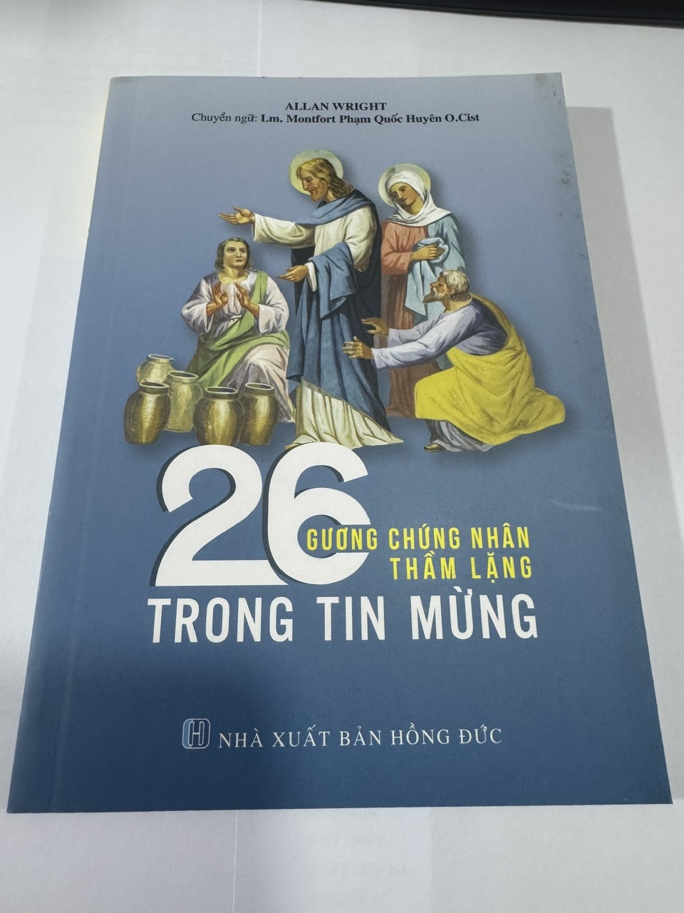 5. 26 gương chứng nhân thầm lặng trong tin mừng