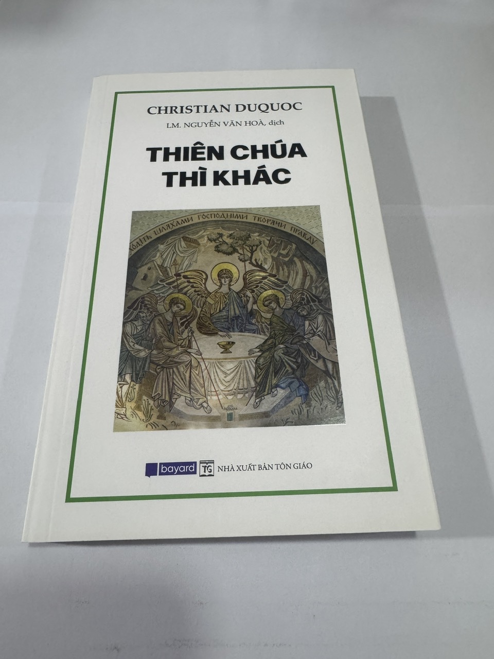 68. Thiên Chúa thì  khác